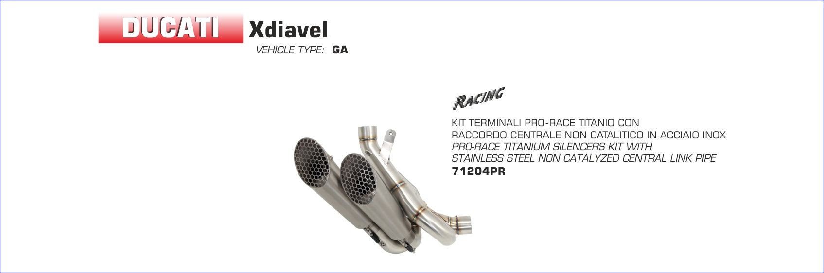 71204PR | ARROW EXHAUST | Ducati XDIAVEL 2016-17 | Pro-Race titanium Silencer
