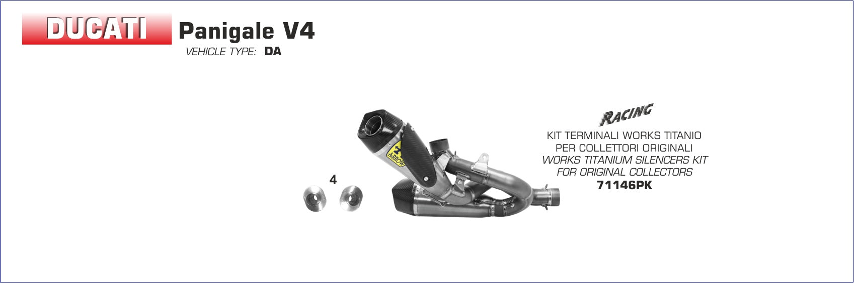 71146PK | ARROW EXHAUST | Ducati Panigale V4 / V4S 2018-19 | Titanium Works silencers (right and left) with carby end cap